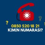 08504841821 Kimin Numarası?