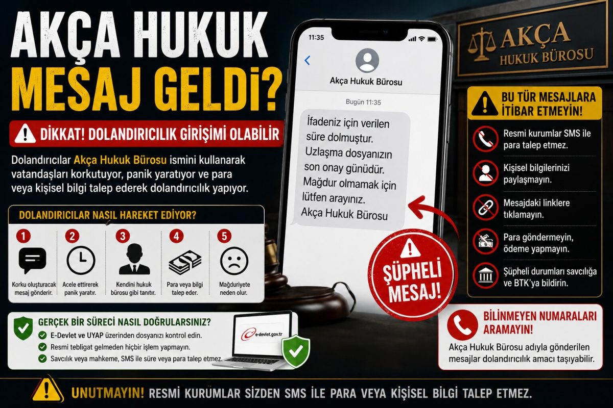 Akça Hukuk Mesaj Geldi